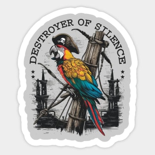 The destroyer of silence Sticker